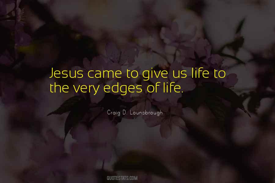 Quotes About Living Life For Jesus #1616896