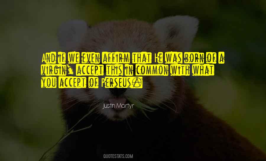 Quotes About Perseus #610657