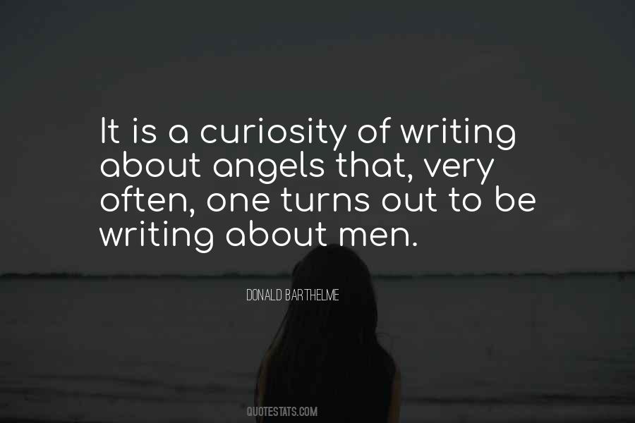 Quotes About Curiosity #1648718