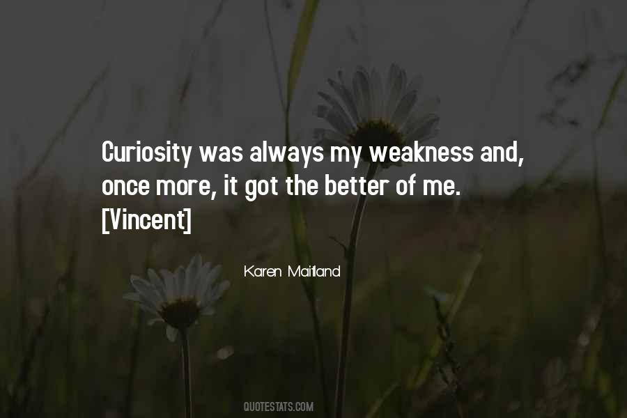 Quotes About Curiosity #1706262
