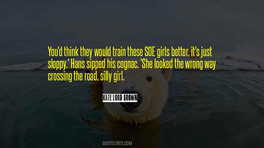 Quotes About Silly Girl #1721809