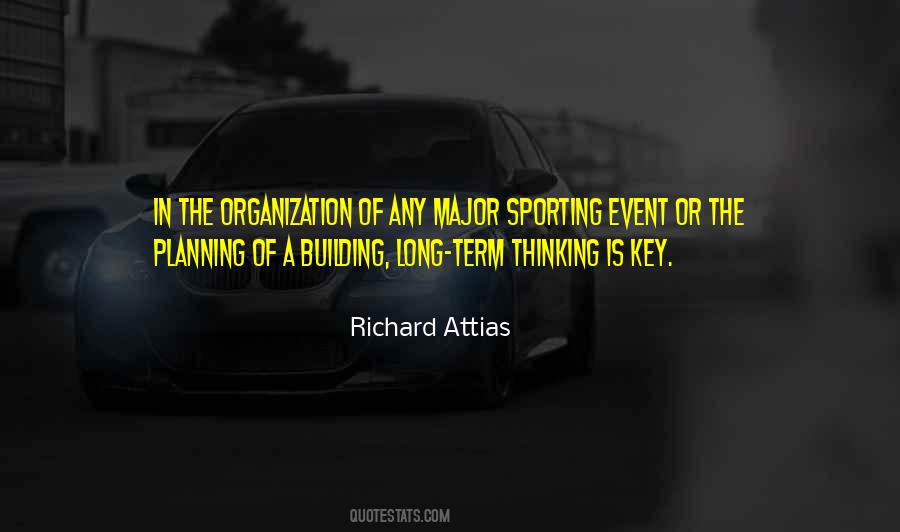 Quotes About Long Term Planning #1671681
