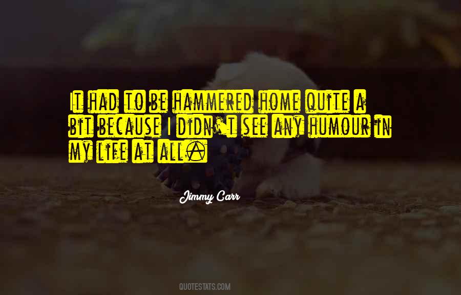 Quotes About Humour In Life #400533