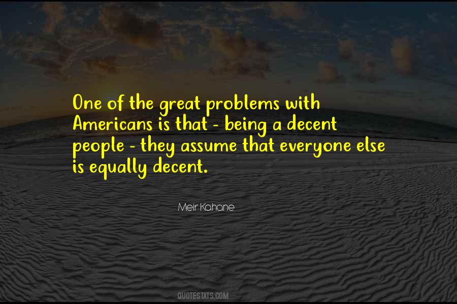 Decent People Quotes #1315519