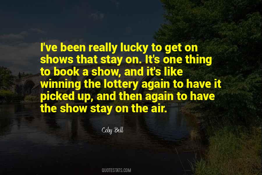 Quotes About The Lottery #862983
