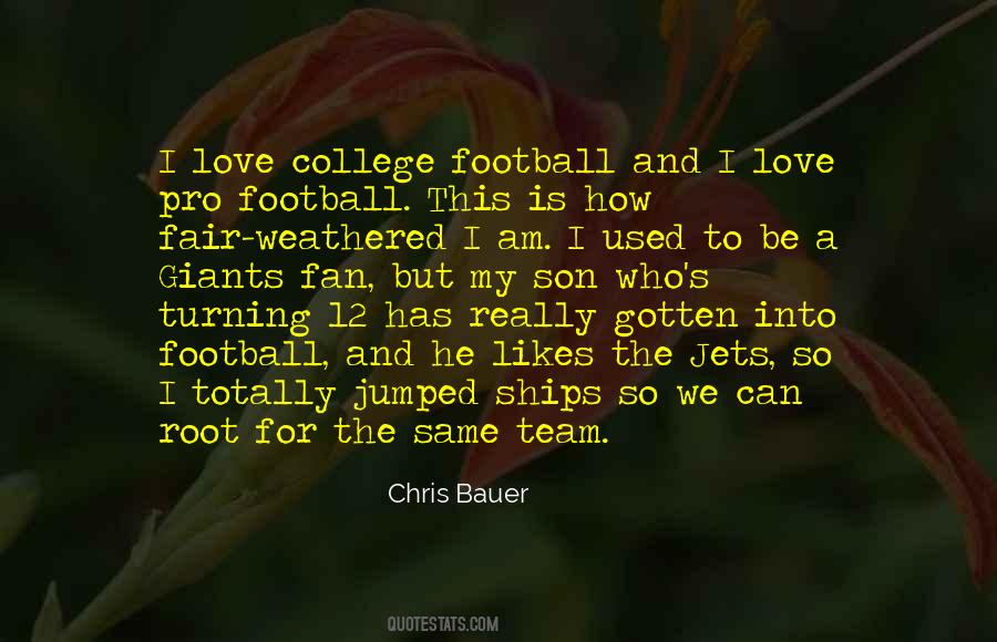 Quotes About My Football Team #334190