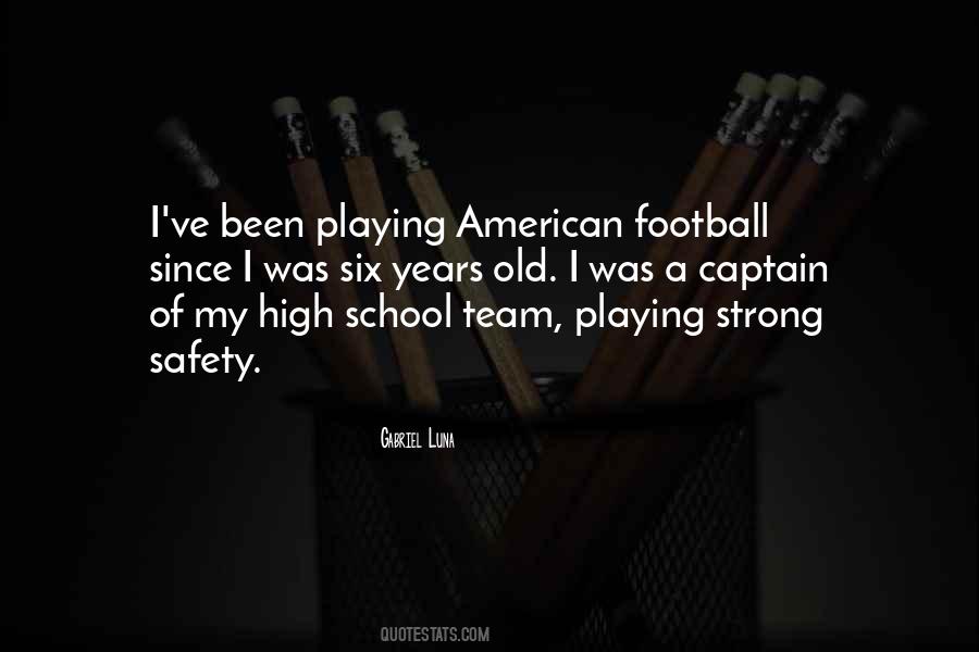 Quotes About My Football Team #781637
