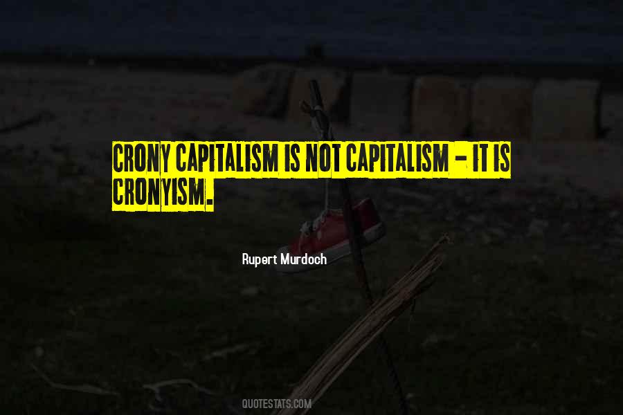 Quotes About Crony Capitalism #1350979