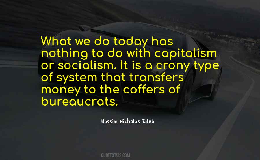 Quotes About Crony Capitalism #471213