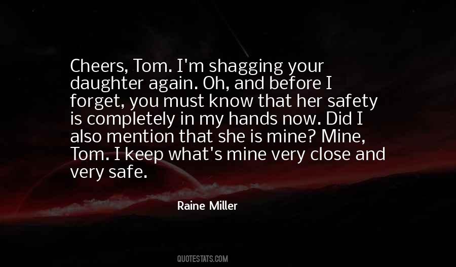 Quotes About She Is Mine #118889