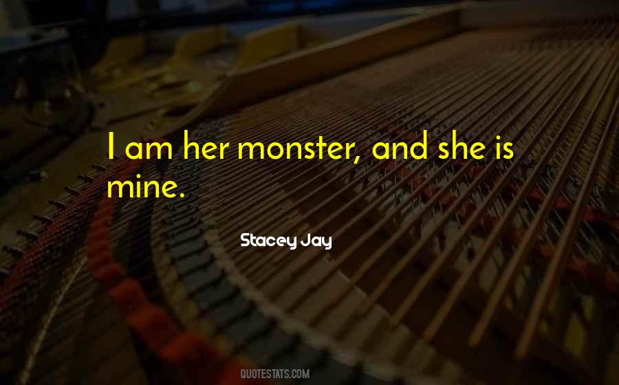 Quotes About She Is Mine #244848