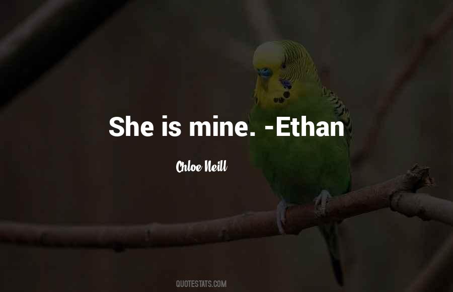 Quotes About She Is Mine #284623