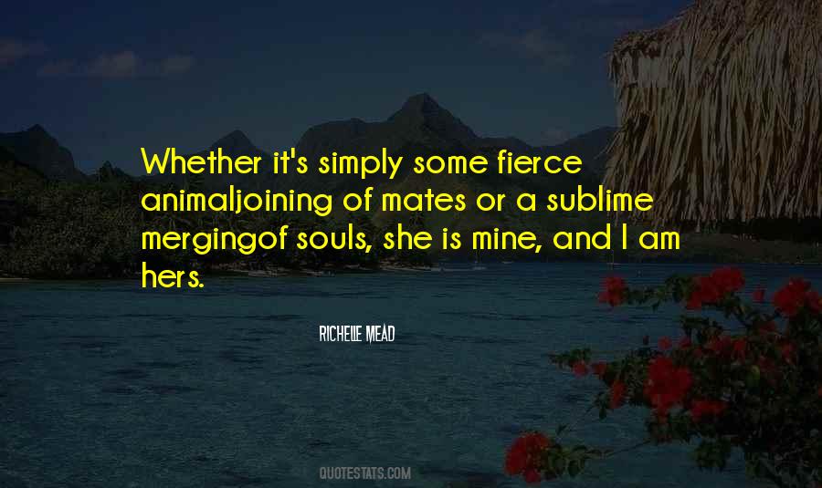 Quotes About She Is Mine #366188