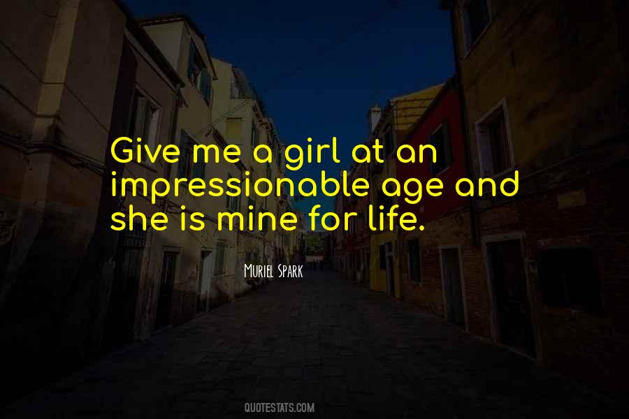 Quotes About She Is Mine #754178