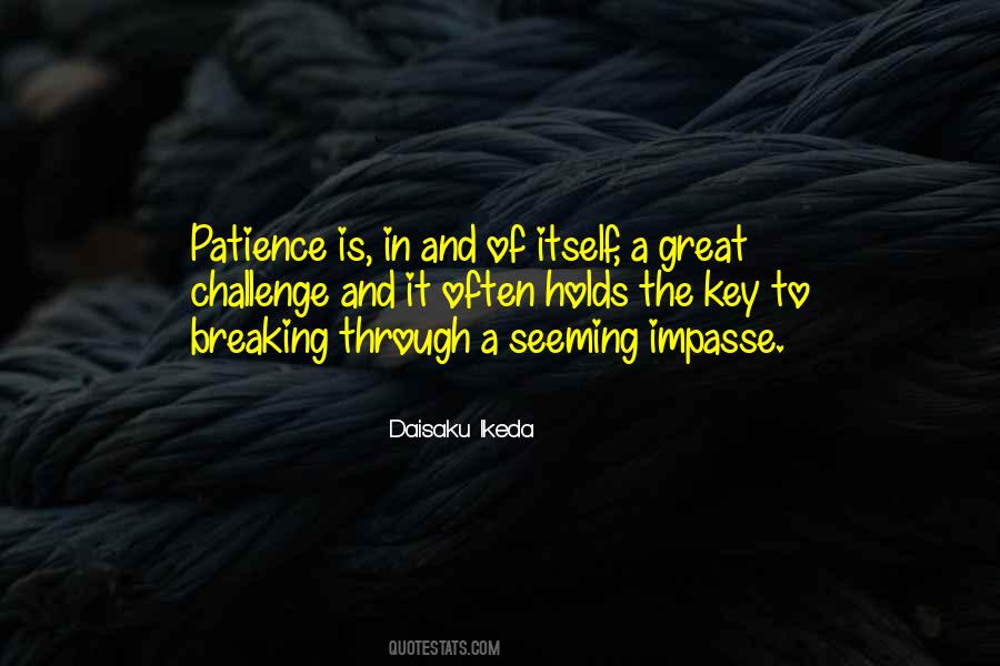 Great Patience Quotes #1554227