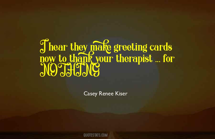 Quotes About Greeting Cards #1067424