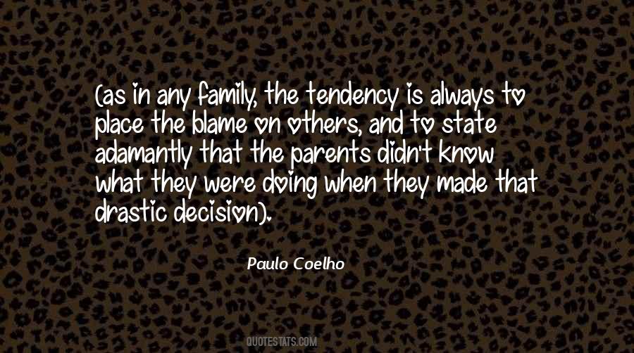 Quotes About Family Paulo Coelho #1191896