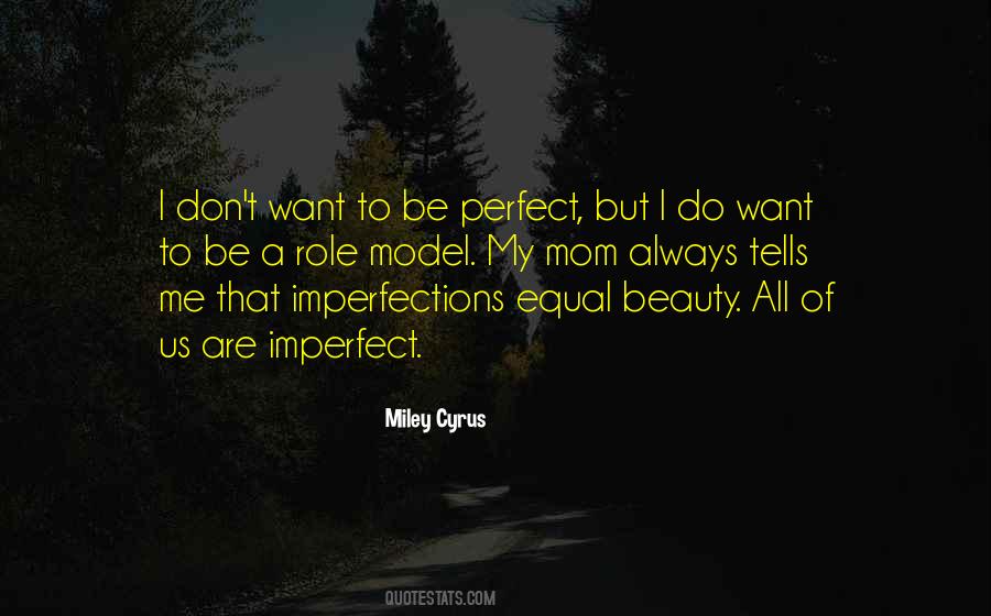 Quotes About Perfect Imperfections #1060789