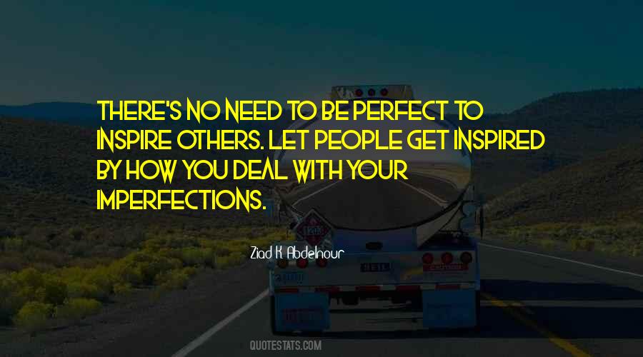 Quotes About Perfect Imperfections #141291