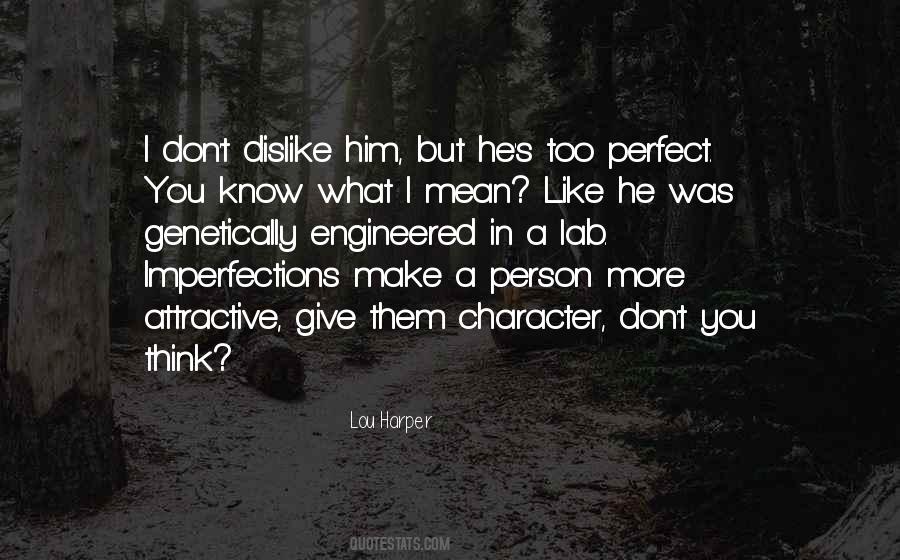 Quotes About Perfect Imperfections #1608668