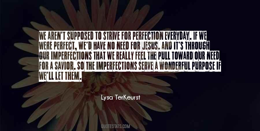 Quotes About Perfect Imperfections #1731574