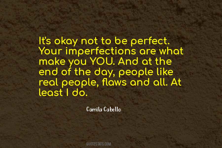 Quotes About Perfect Imperfections #863241