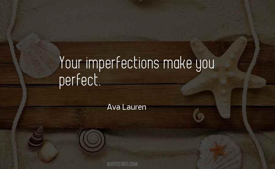 Quotes About Perfect Imperfections #875426