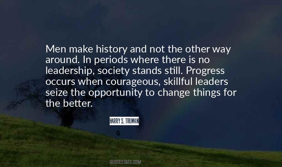 Quotes About Leadership And Courage #1724403