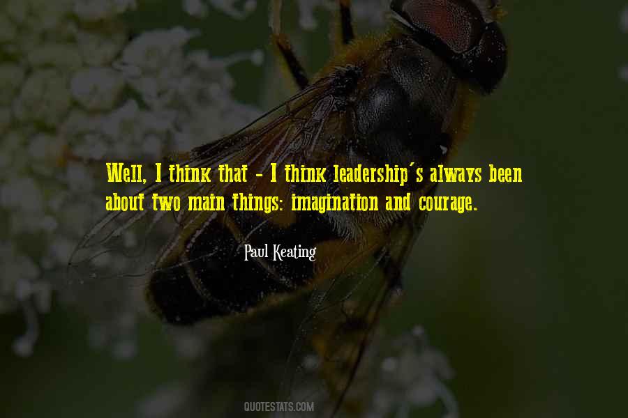 Quotes About Leadership And Courage #1791894