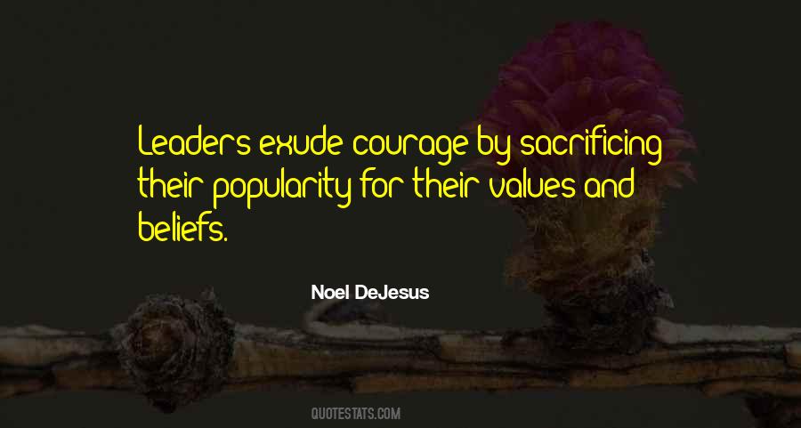 Quotes About Leadership And Courage #540562