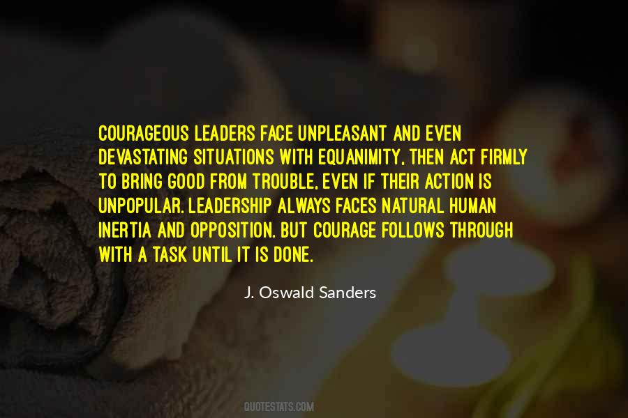 Quotes About Leadership And Courage #682572