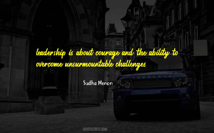 Quotes About Leadership And Courage #719480