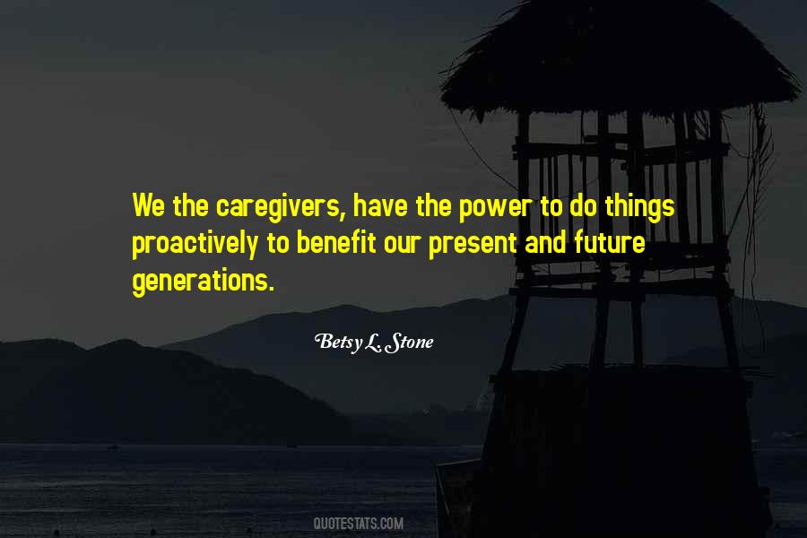 Quotes About Present And Future #1194666