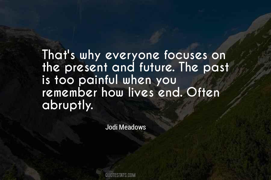 Quotes About Present And Future #1405173