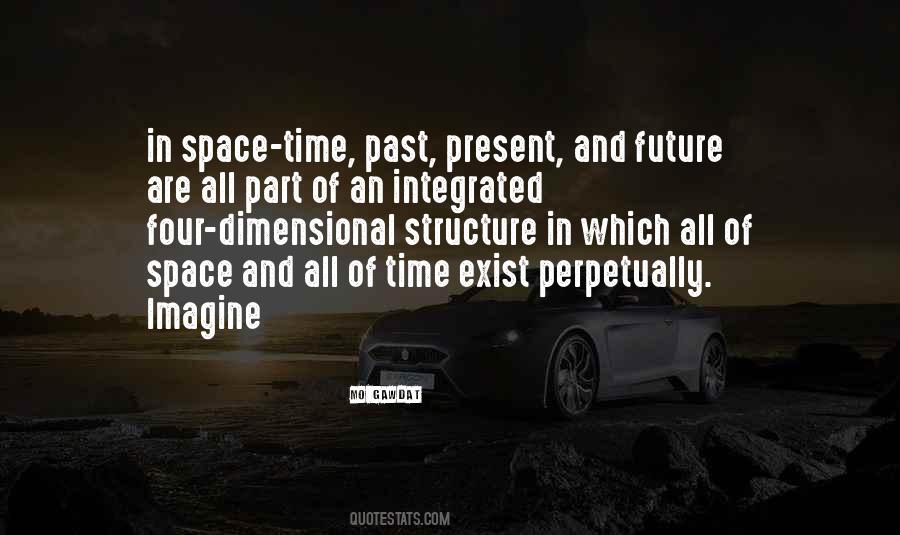 Quotes About Present And Future #1629819