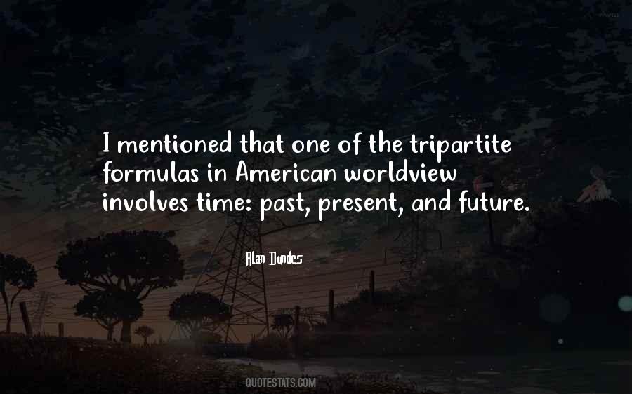 Quotes About Present And Future #1843867