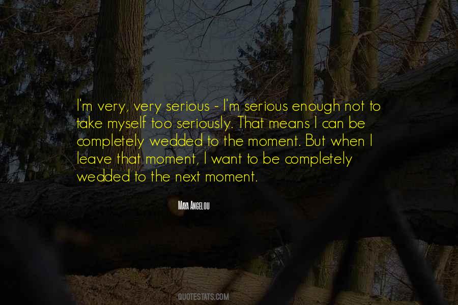But Serious Quotes #109218