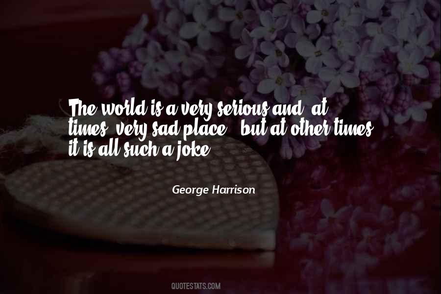 But Serious Quotes #183919