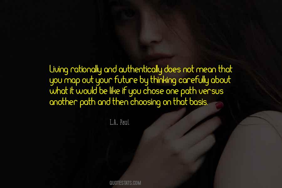 Quotes About Choosing Your Path #1794764