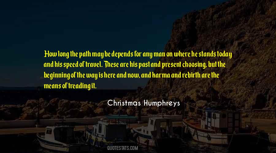 Quotes About Choosing Your Path #604800
