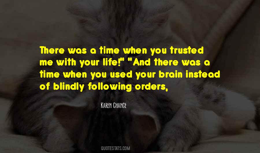 Quotes About Following Orders #398626