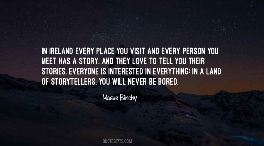 Top 30 Quotes About Everyone Having A Story To Tell Famous Quotes Sayings About Everyone Having A Story To Tell Top 30 Quotes About Everyone Having A Story To Tell Famous Quotes Sayings About Everyone Having A Story To Tell