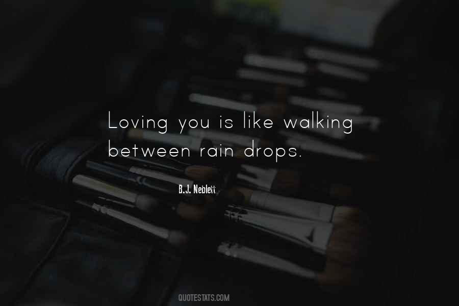 Quotes About Walking In The Rain #1745465