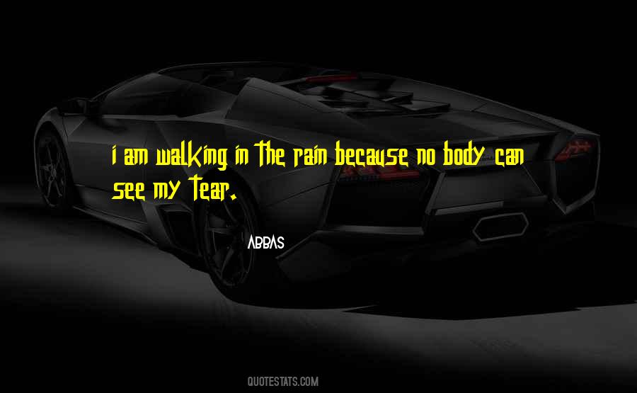 Quotes About Walking In The Rain #793138