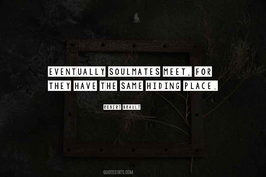 Quotes About Soulmates #1191027