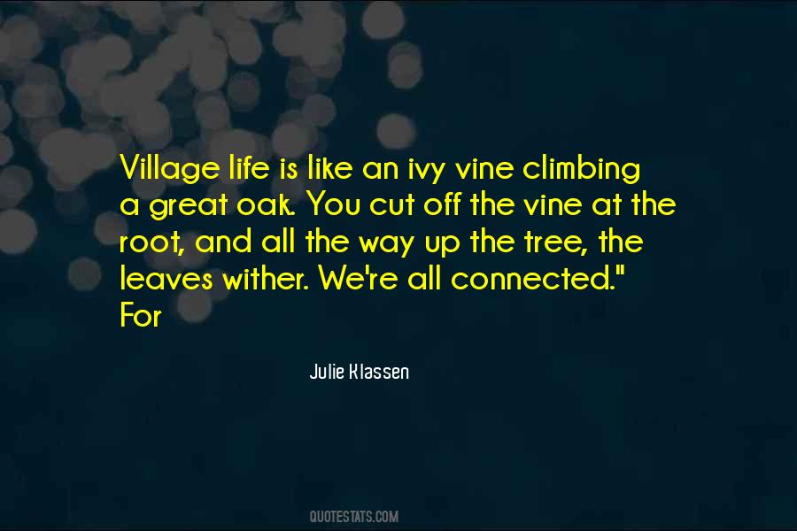 Quotes About A Village Life #385514