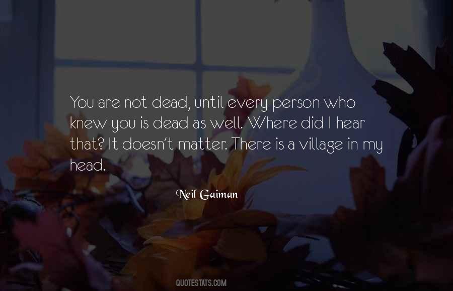 Quotes About A Village Life #967901