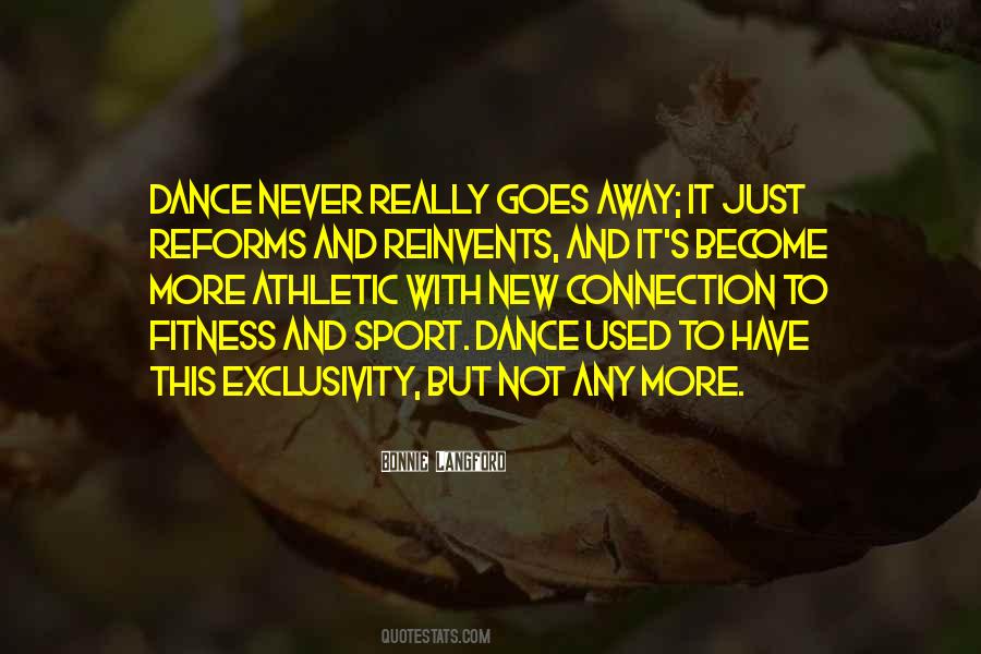 Quotes About Why Dance Is A Sport #1761293
