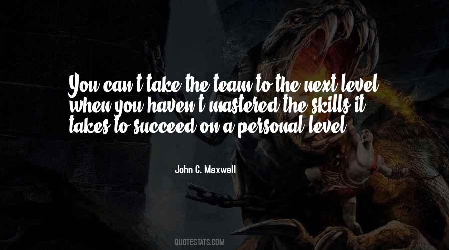 Quotes About Next Level #175460