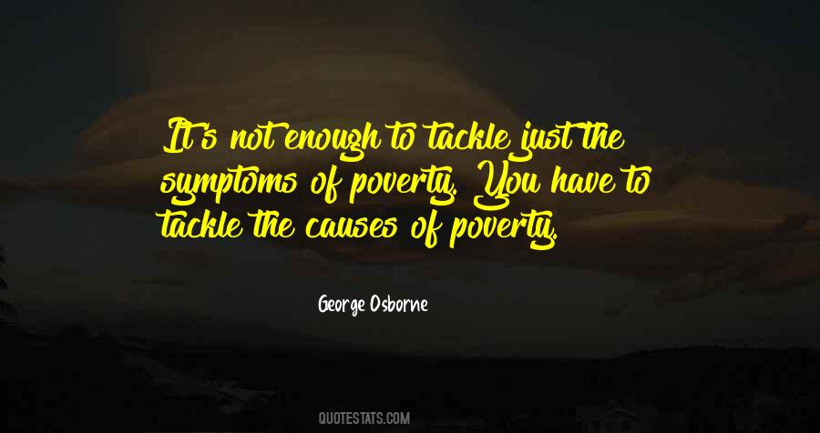 Quotes About Causes Of Poverty #445674